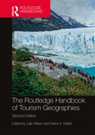Dieter K. Müller, Julie Wilson, Wilson Julie - The Routledge Handbook of Tourism Geographies