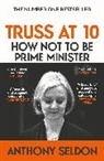 Anthony Seldon, Seldon Anthony - Truss at 10