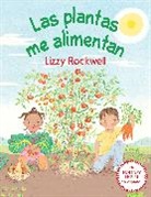Lizzy Rockwell - Las plantas me alimentan