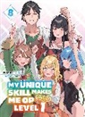Nazuna Miki, Miki Nazuna, Subachi, Subachi, Subachi - My Unique Skill Makes Me OP Even At Level 1 vol 8 (light novel)