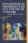 Luke Fischer - Philosophical Fragments as the Poetry of Thinking