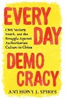 Anthony J. Spires - Everyday Democracy