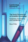 Boaz Miller, Boaz (Zefat Academic College) Miller - Social Dimensions of Scientific Knowledge