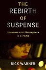 Rick Warner - Rebirth of Suspense