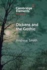 Andrew Smith, Andrew (University of Sheffield) Smith - Dickens and the Gothic