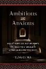 Yingyi Ma - Ambitious and Anxious