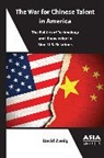 David Zweig, Zweig David - The War for Chinese Talent in America