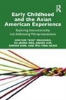 Sophia Han, Wu-Ying Hsieh, Jinhee Kim, Kim Jinhee, Sohyun Meacham, Sohyun "Soh" Meacham... - Early Childhood and the Asian American Experience