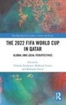 Mahfoud Amara, Amara Mahfoud, Nikolay Kozhanov, Mahjoob Zweiri, Zweiri Mahjoob - The 2022 FIFA World Cup in Qatar