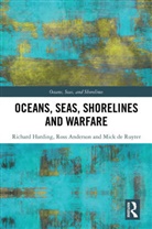Ross Anderson, Anderson Ross, Mick de Ruyter, Richard Harding - Oceans, Seas, Shorelines and Warfare