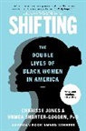 Charisse Jones, Kumea Shorter-Gooden - Shifting