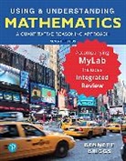 Jeffrey Bennett, Jeffrey O. Bennett, William Briggs, William L. Briggs - Using & Understanding Mathematics: A Quantitative Reasoning Approach with Integrated Review + MyLab Math with Pearson eText
