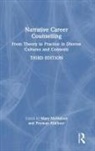 Peyman Abkhezr, Mary Mcmahon - Narrative Career Counselling