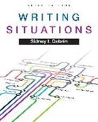 Sidney Dobrin, Sidney I. Dobrin - Writing Situations, Brief Edition