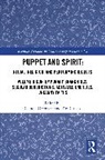 Tim Cusack, Claudia Orenstein, Orenstein Claudia - Puppet and Spirit: Ritual, Religion, and Performing Objects