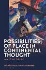 Jussi Palmusaari, Nicolas Schneider, Jussi Palmusaari, Nicolas Schneider - Possibilities of Place in Continental Thought