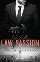 Sara Hill - Manhattan Law & Passion - Sinnliche Verführung