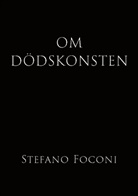 Stefano Foconi - Om dödskonsten