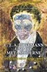 Jürgen G. H. Hoppmann, Jürgen G H Hoppmann, Jürgen G. H. Hoppmann - E. T. A. Hoffmann und die Metamoderne