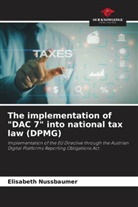 Elisabeth Nussbaumer - The implementation of "DAC 7" into national tax law (DPMG)