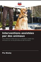 Pia Bla¿ej, Pia Blazej - Interventions assistées par des animaux