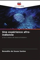 Benedito de Souza Santos - Une expérience afro-indienne