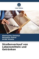 Alemayehu Getahun, Mulugeta Kibret, Diriba Muleta - Straßenverkauf von Lebensmitteln und Getränken