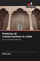 Neha Jain - Pratiche di conservazione in India