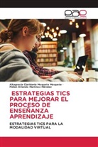 Fidian Orlando Martínez Méndez, Altagracia Claridania Moquete Moquete - ESTRATEGIAS TICS PARA MEJORAR EL PROCESO DE ENSEÑANZA APRENDIZAJE