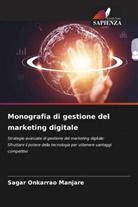 Sagar Onkarrao Manjare - Monografia di gestione del marketing digitale