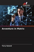 Terry Hyland - Avventure in Matrix