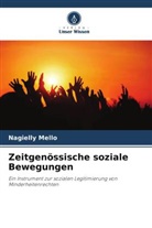 Nagielly Mello - Zeitgenössische soziale Bewegungen