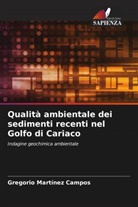 Gregorio Martínez Campos - Qualità ambientale dei sedimenti recenti nel Golfo di Cariaco
