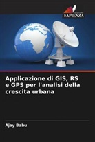 Ajay Babu - Applicazione di GIS, RS e GPS per l'analisi della crescita urbana