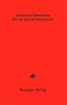 Emmanuel Beaubatie, Peter Engelmann - Bin ich kein:e Feminist:in?