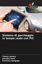 Ravindra Badgujar, Tushar Jaware, Jitendra Patil - Sistema di parcheggio in tempo reale con PIC