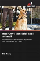 Pia Bla¿ej, Pia Blazej - Interventi assistiti dagli animali