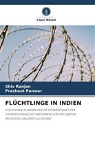 Prashant Panwar, Shiv Ranjan - FLÜCHTLINGE IN INDIEN