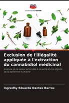 Ingredhy Eduarda Dantas Barros - Exclusion de l'illégalité appliquée à l'extraction du cannabidiol médicinal