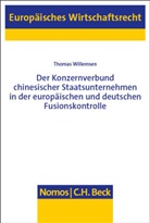 Thomas Willemsen - Der Konzernverbund chinesischer Staatsunternehmen in der europäischen und deutschen Fusionskontrolle