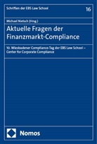 Michael Nietsch - Aktuelle Fragen der Finanzmarkt-Compliance