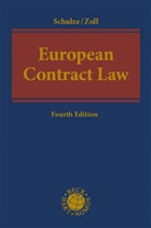 Reiner Schulze, Fryderyk Zoll, Jonathon Watson - European Contract Law