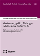Jeannette Behringer, Michael Decker, Michael Decker u a, Bert Droste-Franke, Elisabeth Ehrensperger, Nils B. Heyen... - Gestreamt, gelikt, flüchtig - schöne neue Kulturwelt?