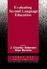J Alderson, A Beretta, J Charles, J Charles Alderson, J. Charles Alderson, Alan Beretta... - Evaluating Second Language Education