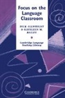 Dick Allwright, Richard Allwright, Richard L. Bailey Allwright, Kathleen M Bailey, Kathleen M. Bailey - Focus on the Language Classroom