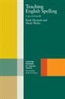 R. Shemesh, Ruth Shemesh, S. Waller, Sheila Waller, Penny Ur - Teaching English Spelling
