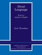 Scott Thornbury, Scott Thronbury, Marion Williams, Tony Wright - About Language