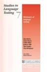Annie Brown, Alan Davies, DAVIES ALAN UNIVERSITY OF MELBOU, Cathie Elder, Kathryn Hill, Tom Lumley... - Studies in language testing 7