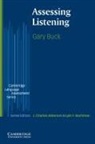 Gary Buck, J. Charles Alderson, Lyle F. Bachman - Assessing Listening
