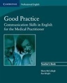 Marie McCullagh, Ros Wright - Good Practice Teacher Book